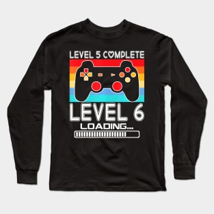 Level 5 Completed Level 6 Loading Video Long Sleeve T-Shirt
